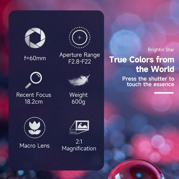 Brightin Star 60mm F2.8 II 2X Macro Magnification Manual Focus  Lens Fit for Sony E/Canon M/Canon RF/Fuji X/Nikon Z/M43 Mount