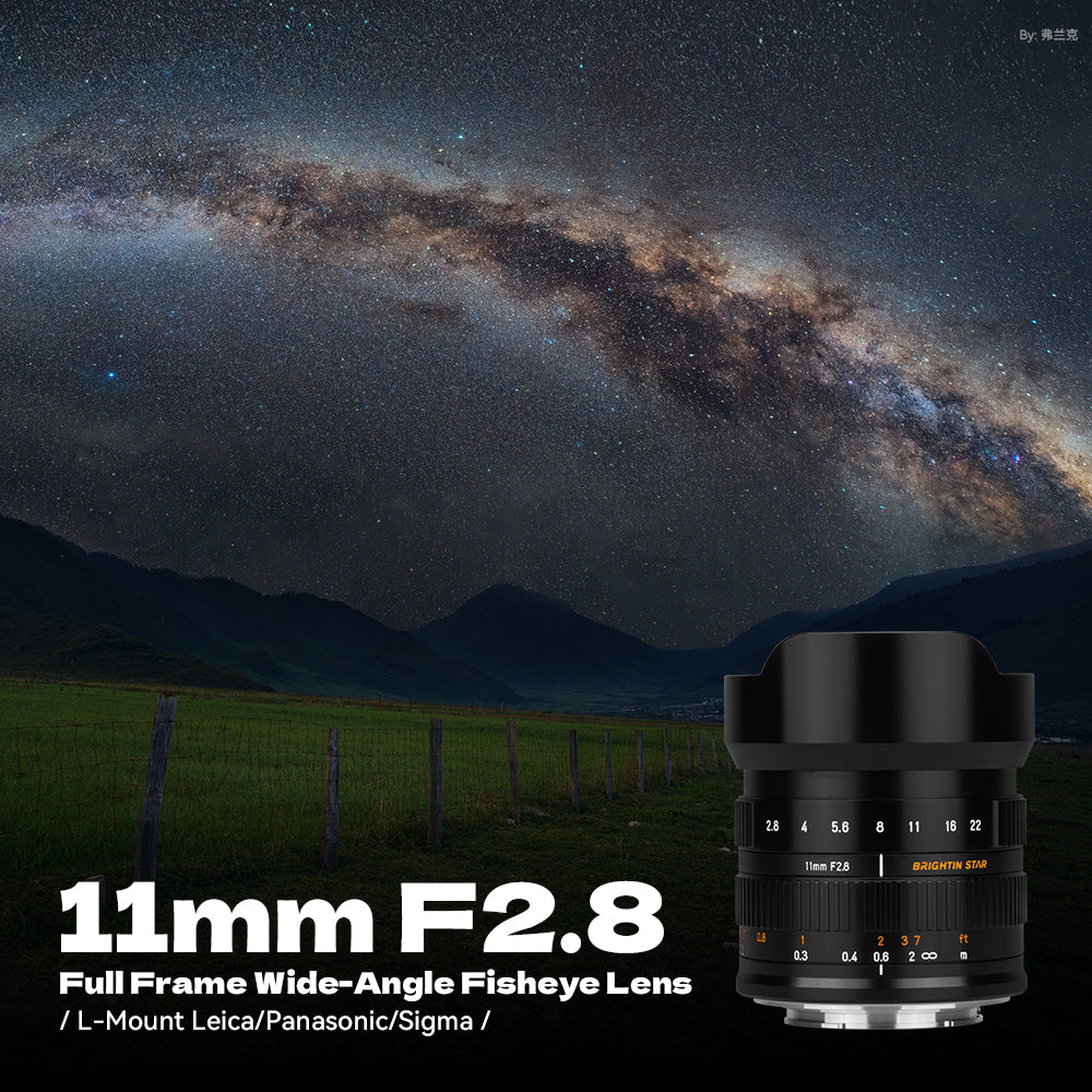 Brightin Star 11mm F2.8 Full Frame Wide-Angle Starry Sky Fisheye Lens Suitable for L Sony E Nikon Z Canon RF mount