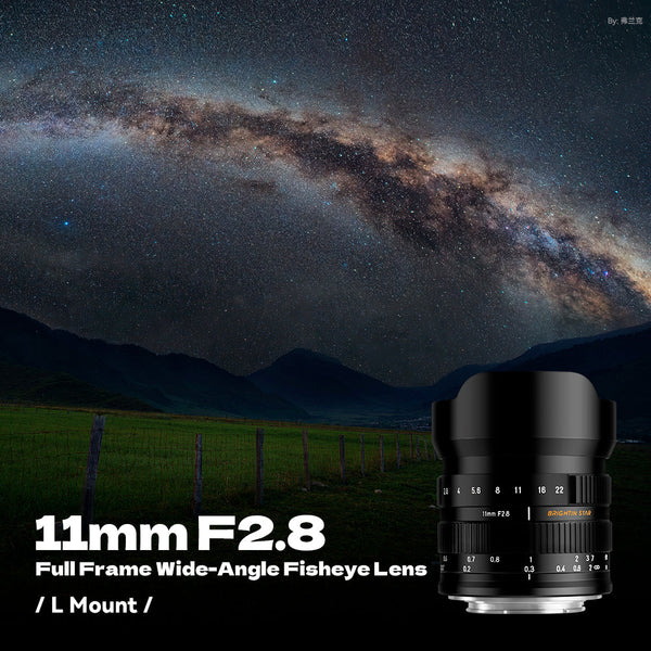 Brightin Star 11mm F2.8 Full Frame Wide-Angle Starry Sky Fisheye Lens Suitable for L/Sony E/Nikon Z/Canon RF mount